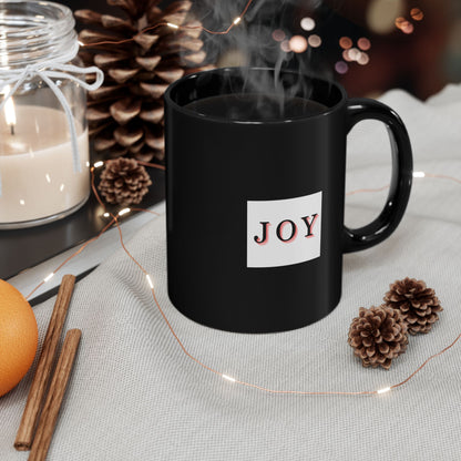 JOY Black Ceramic Mug — Motivational Coffee Cup (11oz & 15oz)