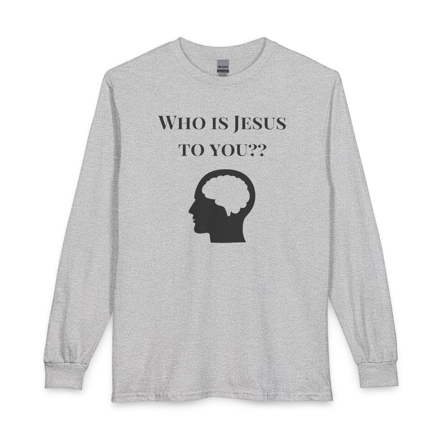 Who Is Jesus To You? Long Sleeve - Christian Faith Icons Tee