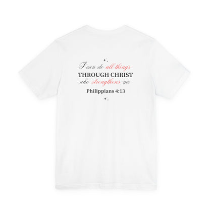 Christian Philippians 4:13 T-Shirt — "Feeling Weak?" Strength Faith Tee
