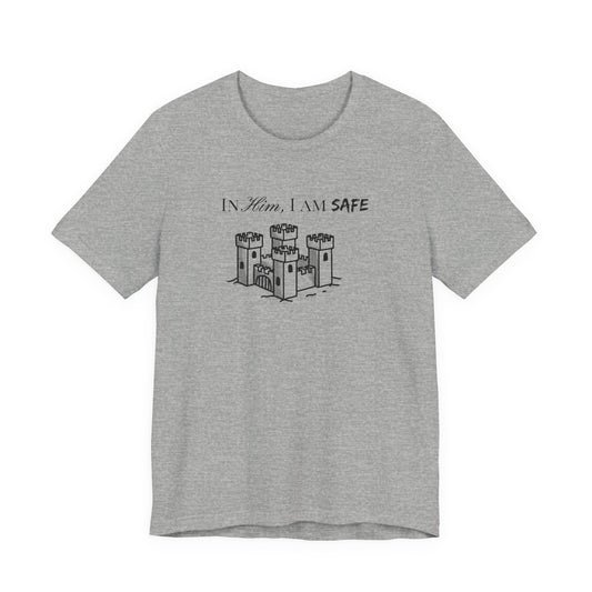 Castle Illustration Tee — "In Him, I Am Safe" Christian Scripture T‑Shirt