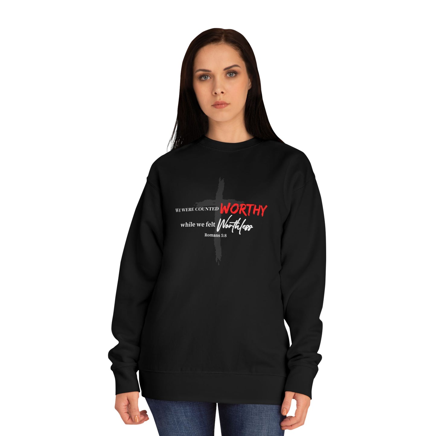 Crewneck Sweatshirt — 'Worthy' Inspirational Script Design