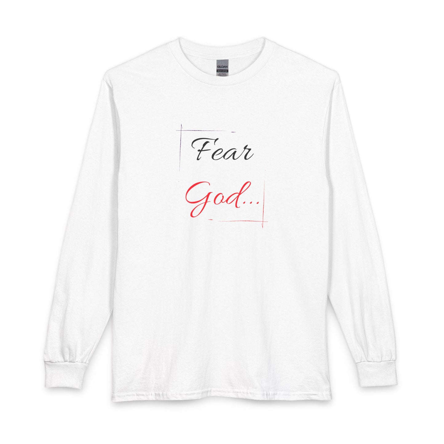 Faith Long Sleeve Tee — “Fear God… Give Glory to Him!” Scripture Shirt