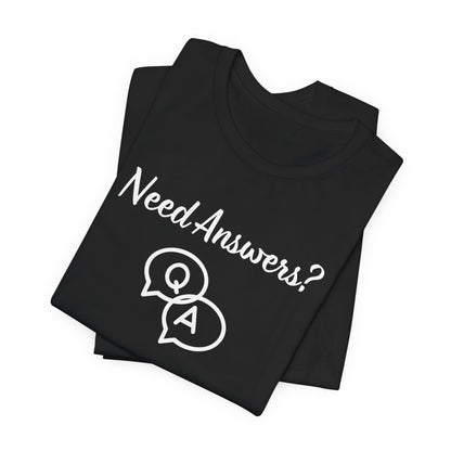 Need Answers? Q&A Christian Tee — 1 John 5:14 Inspirational Faith T-Shirt