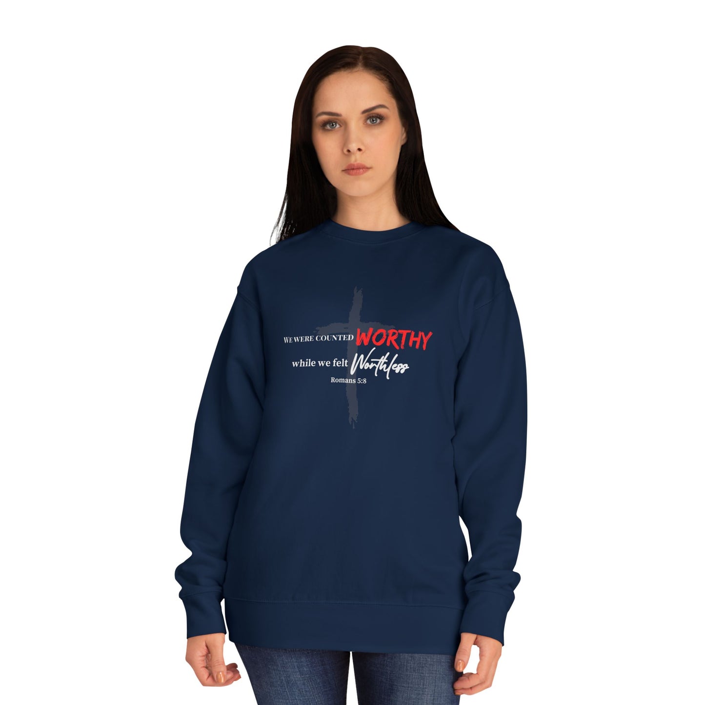 Crewneck Sweatshirt — 'Worthy' Inspirational Script Design