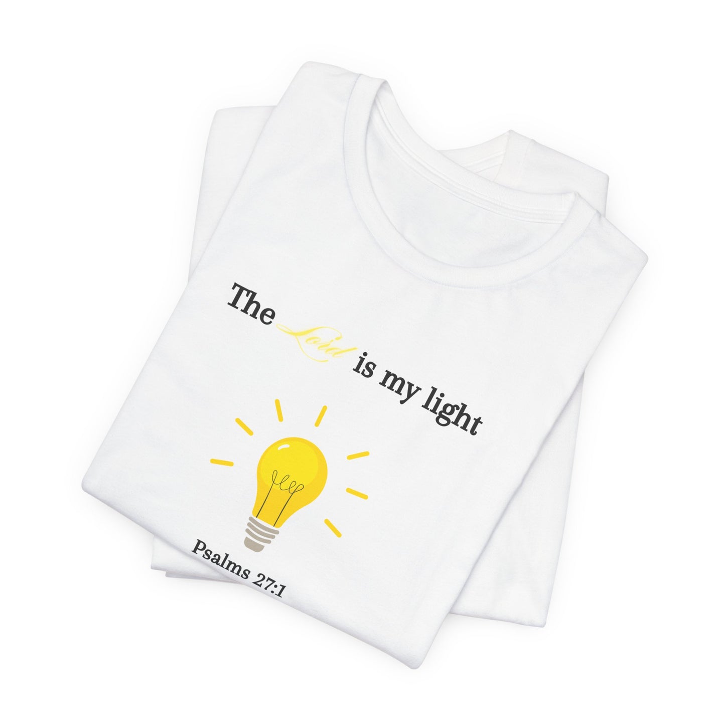 Lightbulb Psalm Tee — "The Lord is my light" Scripture T-Shirt