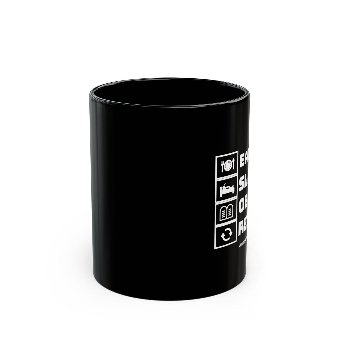 Eat Sleep Obey Repeat Mug — Funny Military/Discipline Coffee Cup (11oz & 15oz)
