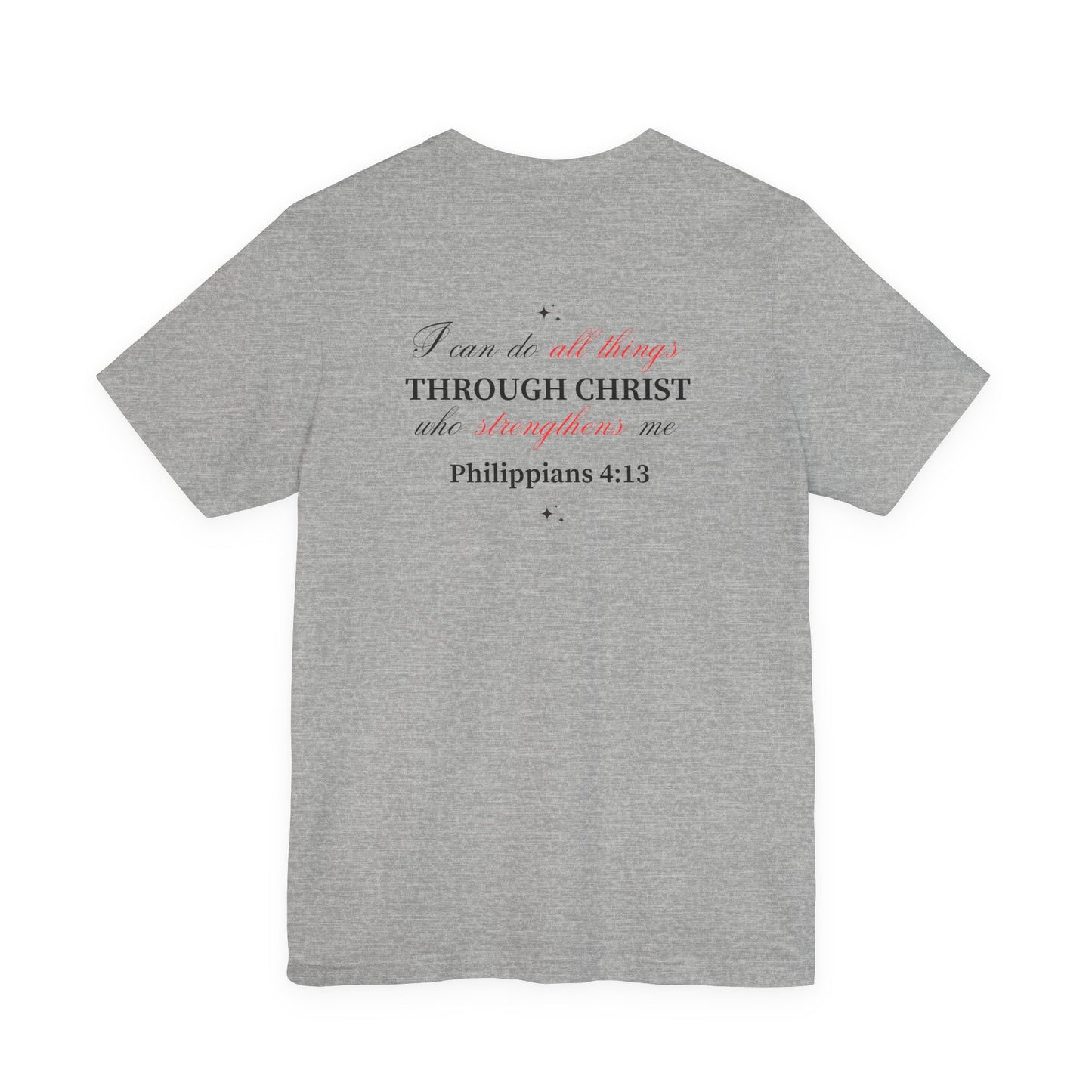 Christian Philippians 4:13 T-Shirt — "Feeling Weak?" Strength Faith Tee
