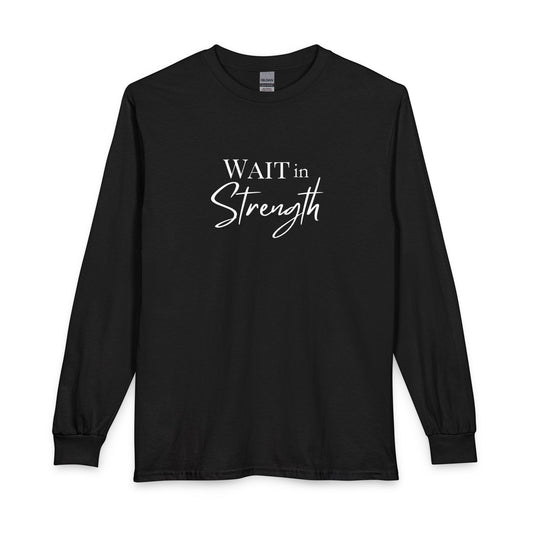Wait in Strength Long Sleeve Tee — Christian Scripture Psalms 27:14 Faith Shirt