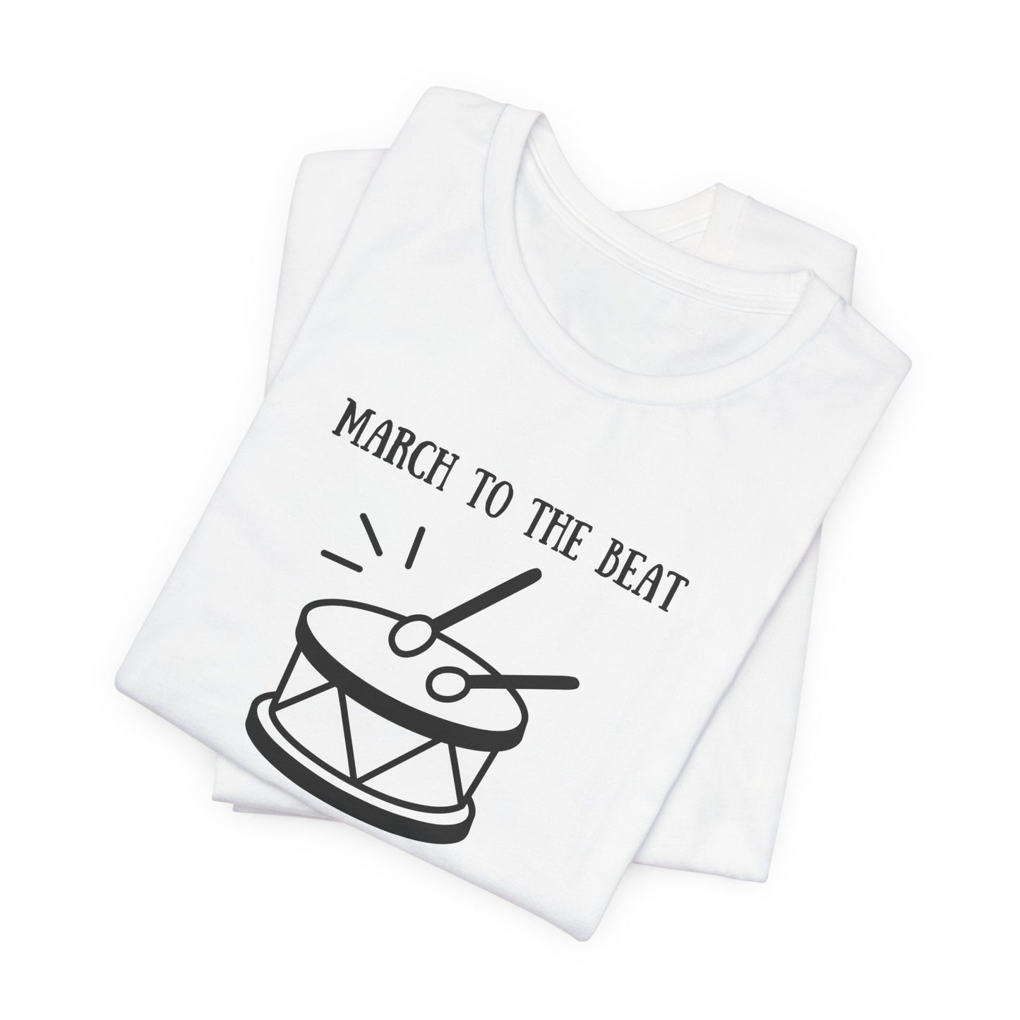 March to the Beat of Jesus' Drum T-Shirt — John 6:38 Christian Music Tee