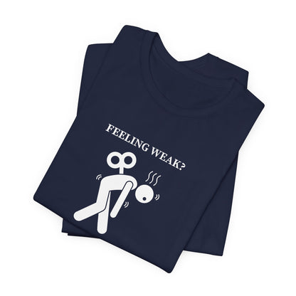 Christian Philippians 4:13 T-Shirt — "Feeling Weak?" Strength Faith Tee