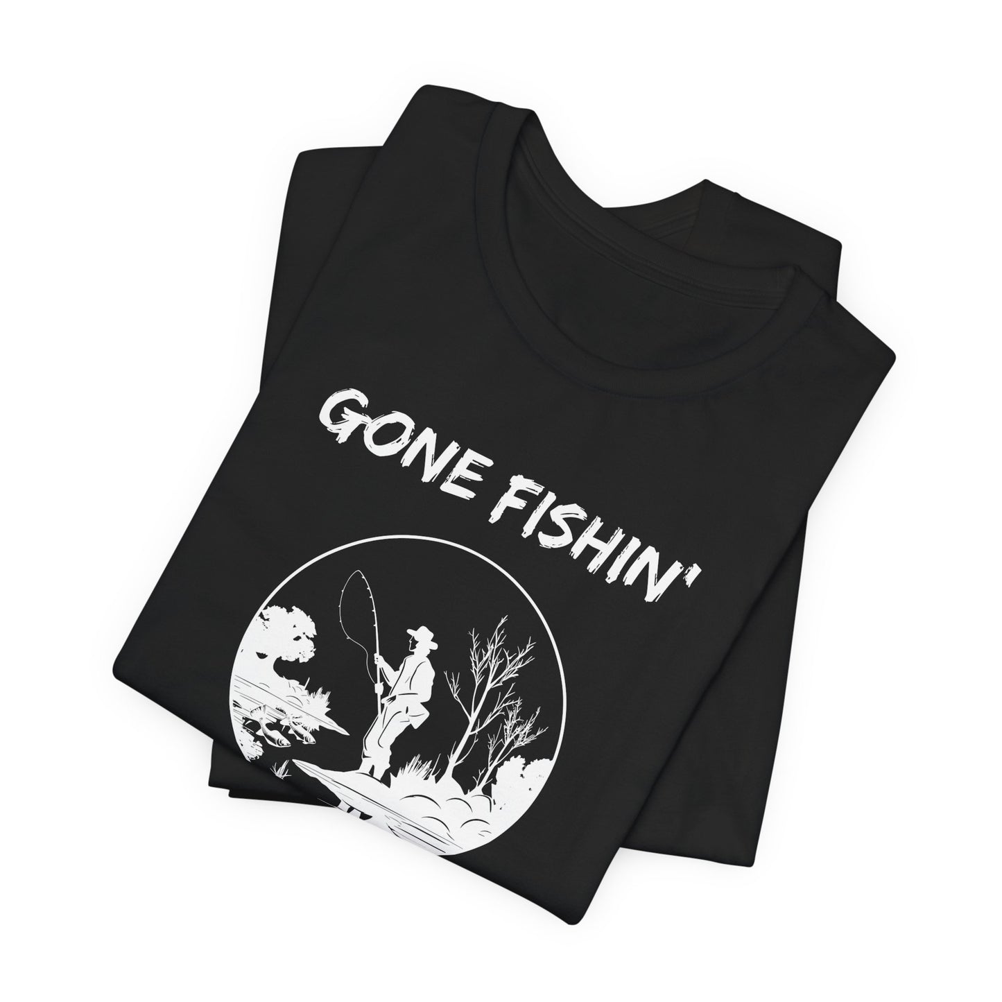 Gone Fishin' Tee — 'Fishers of Men' Christian Fishing T-Shirt
