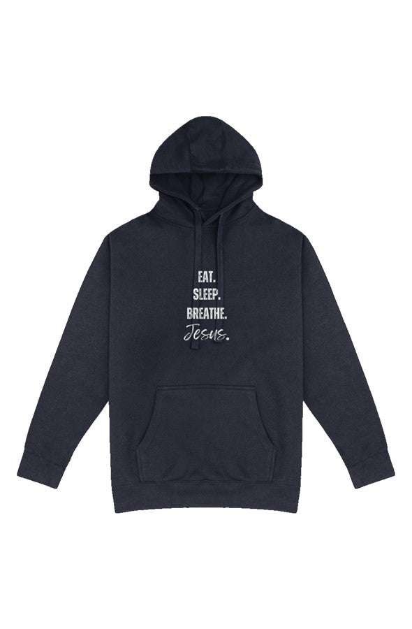 Eat, Sleep, Breathe Jesus Christian Hoodie