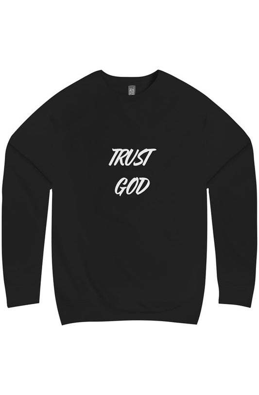 Trust God Christian Sweatshirt