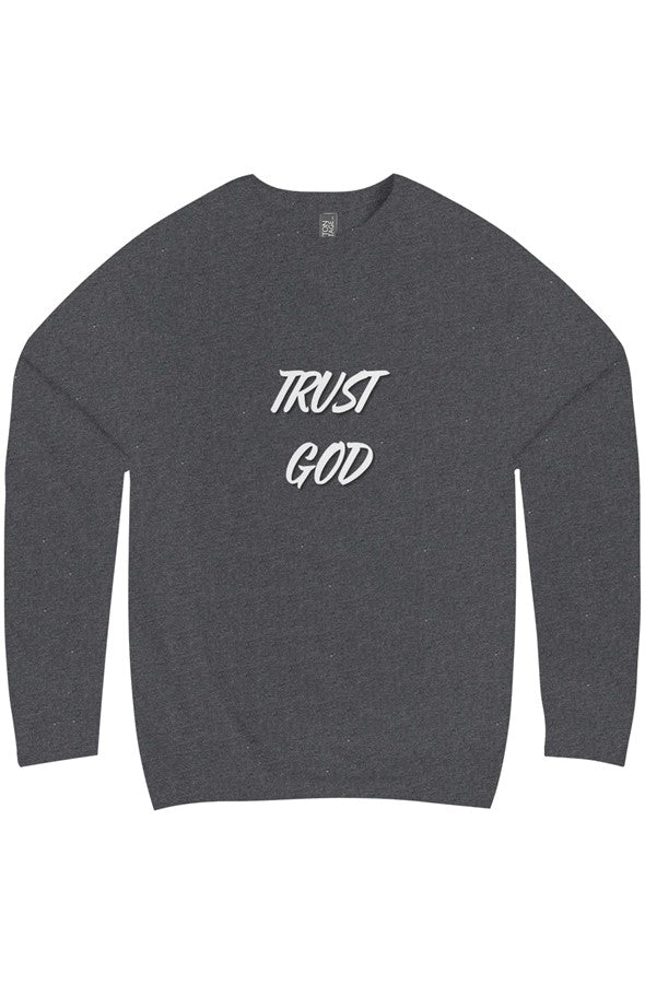 Trust God Christian Sweatshirt