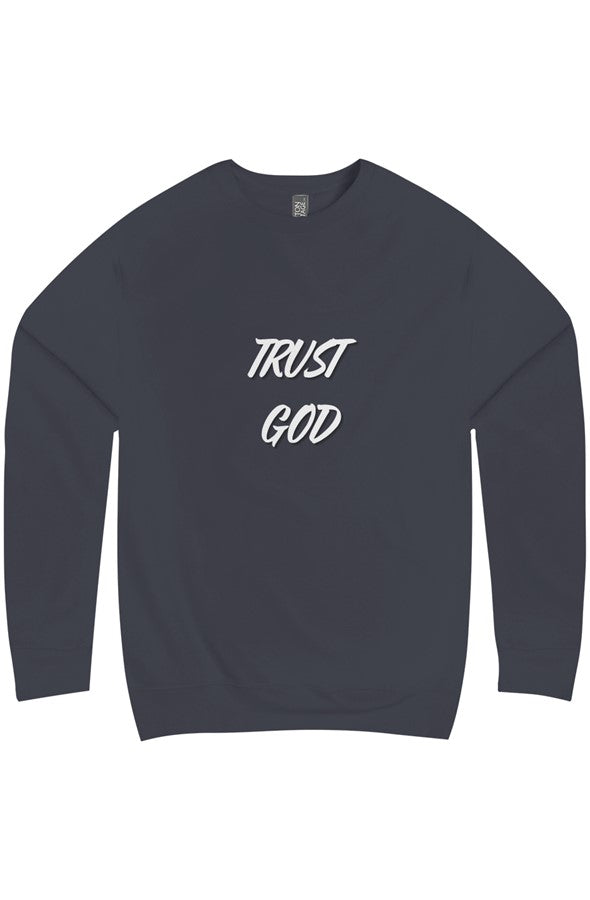 Trust God Christian Sweatshirt