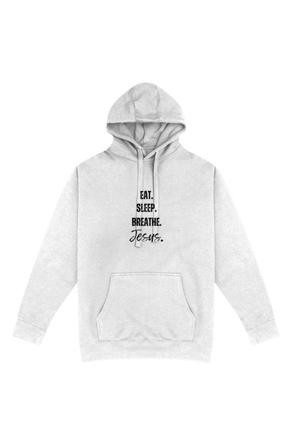 Eat, Sleep, Breathe Jesus Christian Hoodie