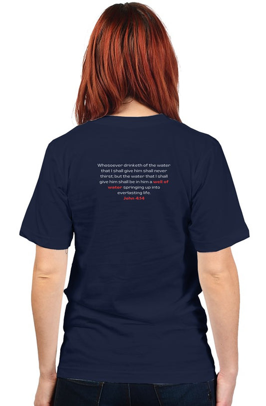 unisex t shirt NEED WATER