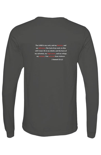 Bella Canvas Long Sleeve T Shirt Lord my fortress