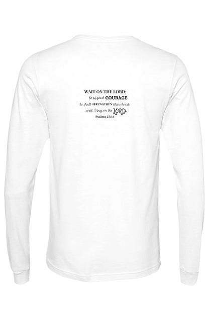 Bella Canvas Long Sleeve T Shirt wait in strength