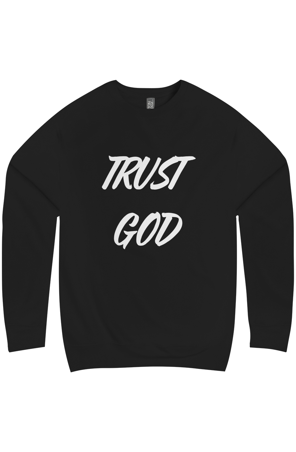 Trust God Christian Sweatshirt