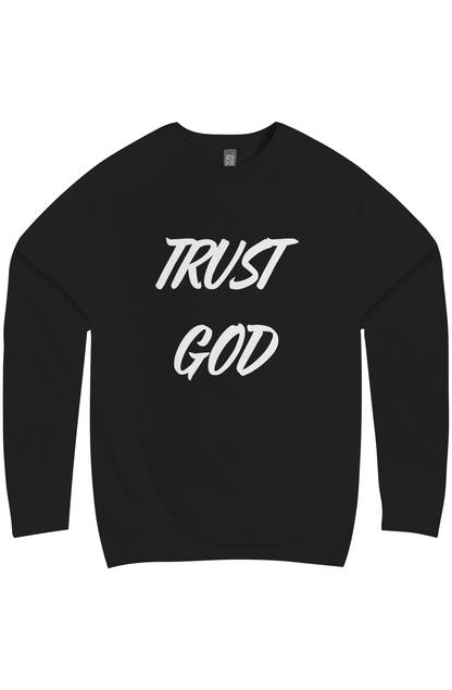 Trust God Christian Sweatshirt