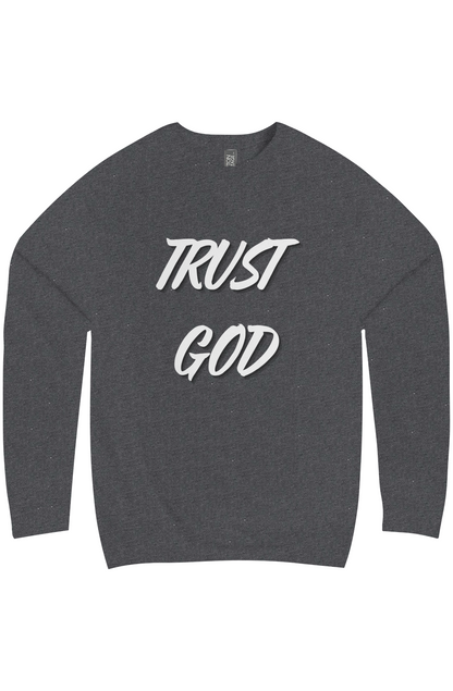Trust God Christian Sweatshirt
