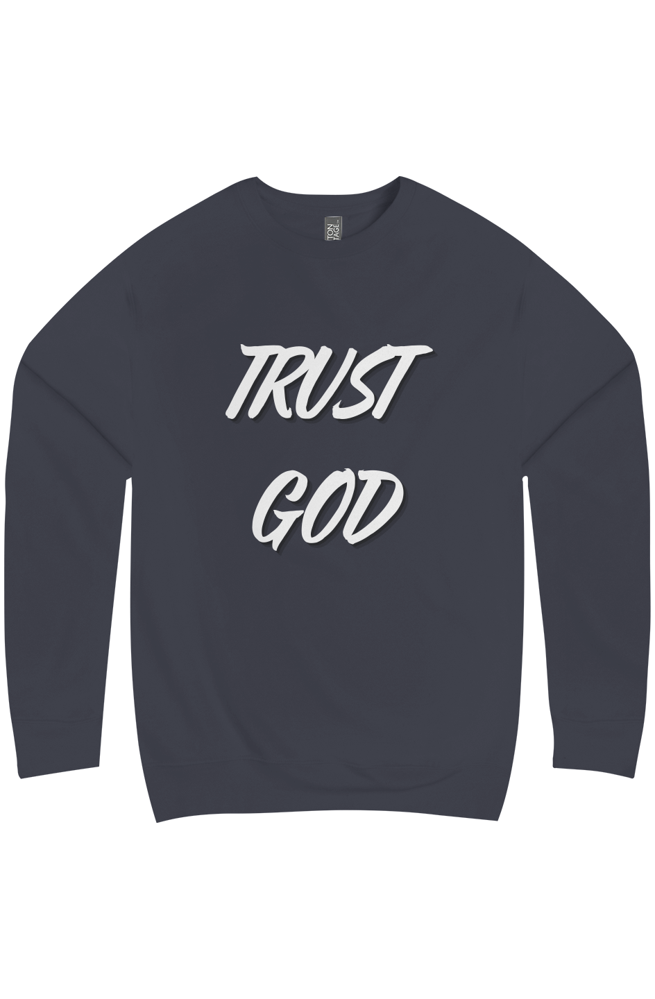 Trust God Christian Sweatshirt