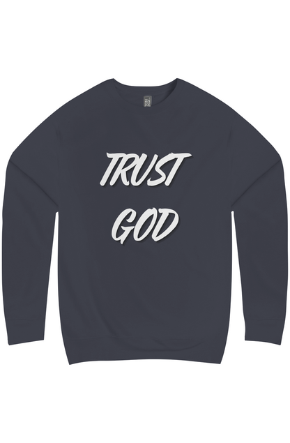Trust God Christian Sweatshirt