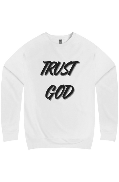 Trust God Christian Sweatshirt