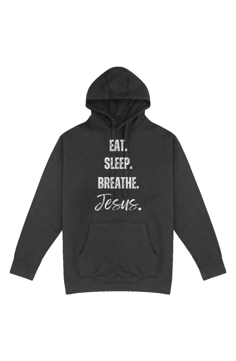 Eat, Sleep, Breathe (Jesus) Christian Hoodie