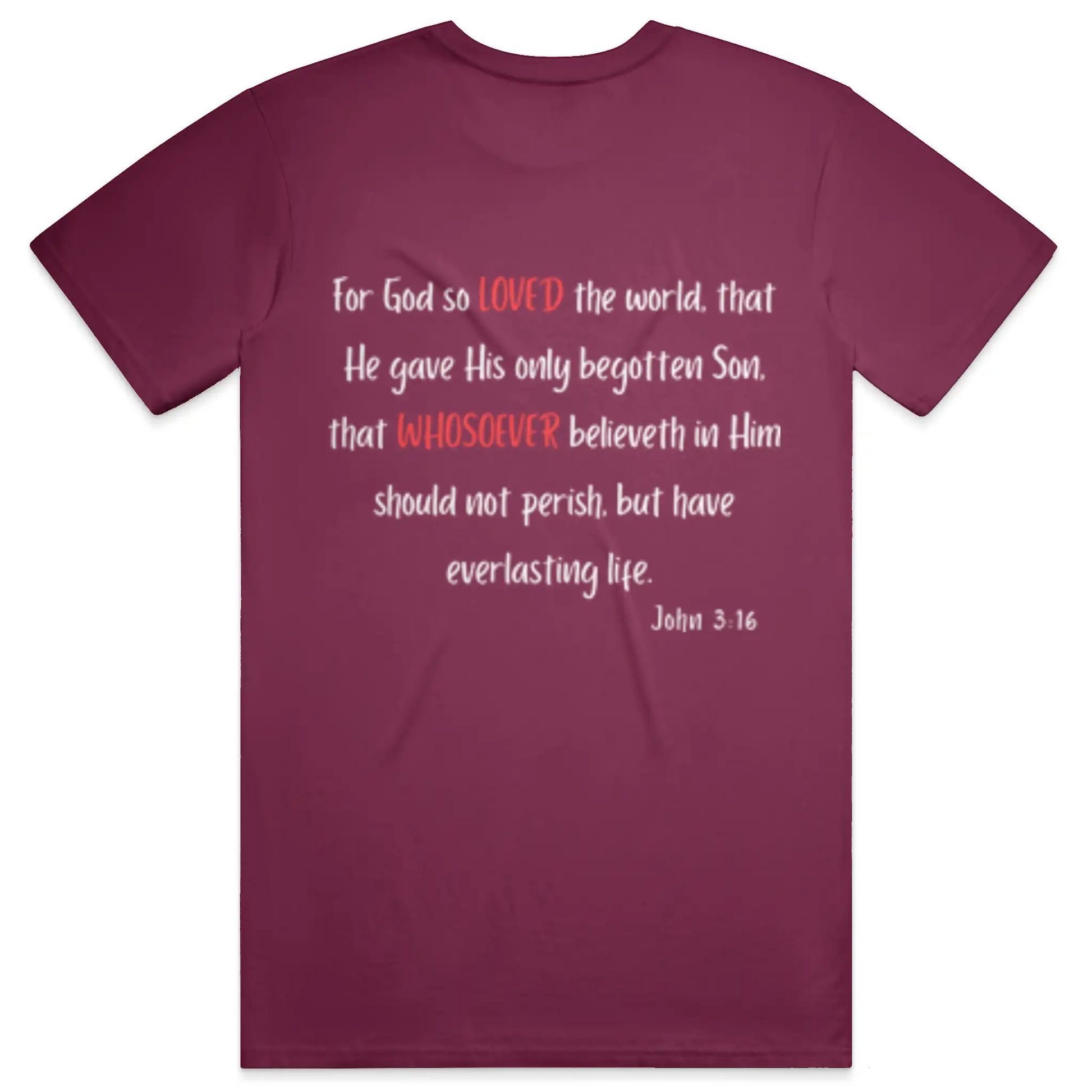 Loved Whosever Christian T-Shirt