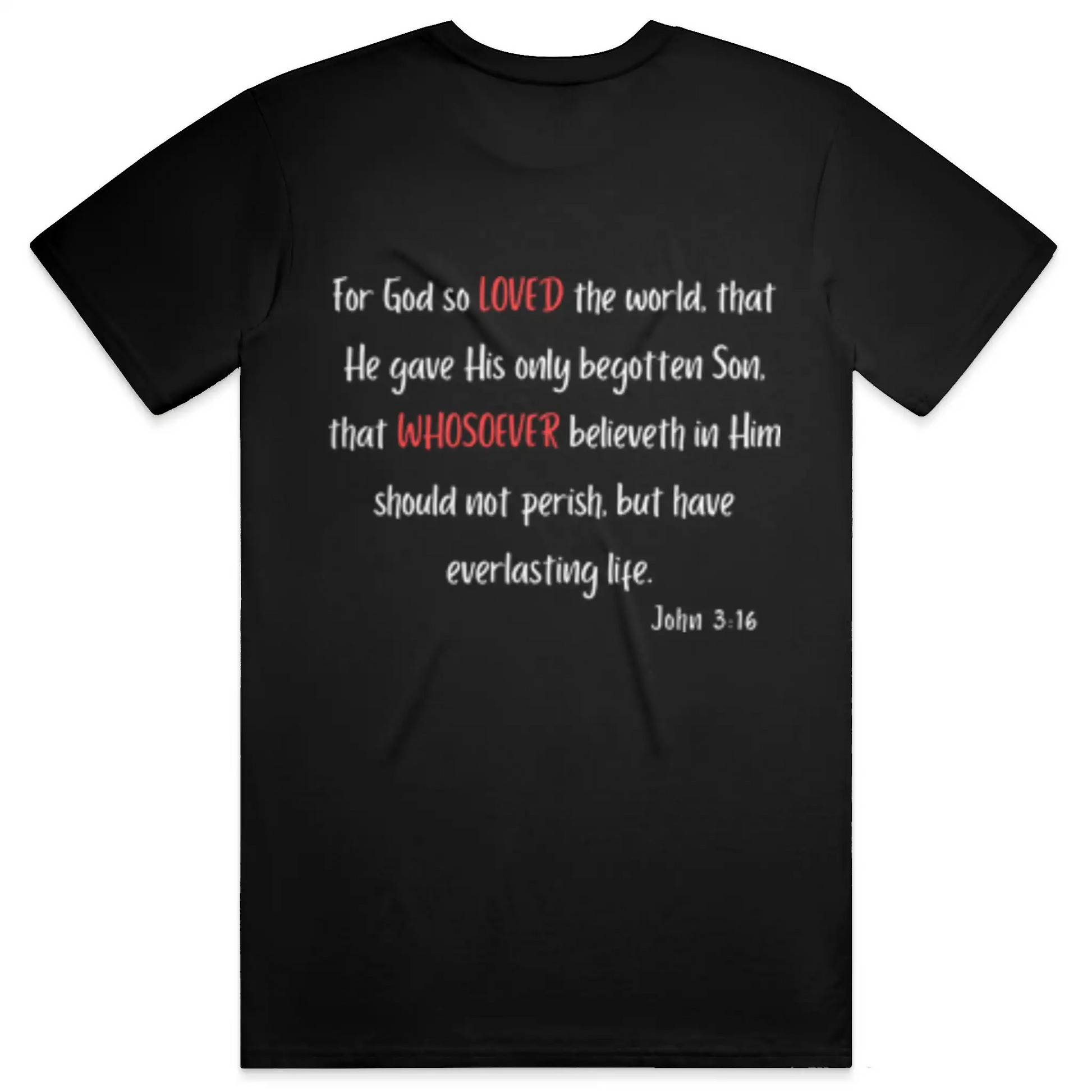 Loved Whosever Christian T-Shirt