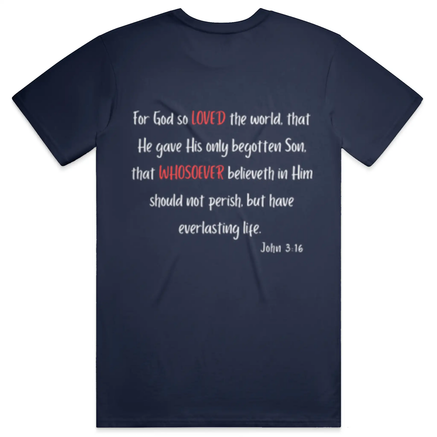 Loved Whosever Christian T-Shirt
