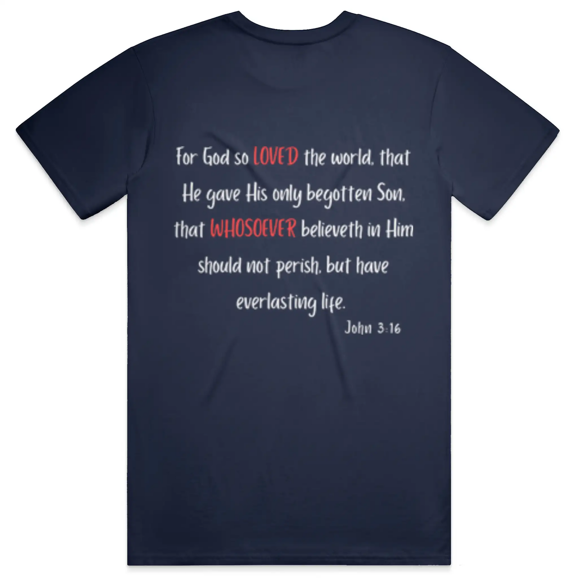 Loved Whosever Christian T-Shirt