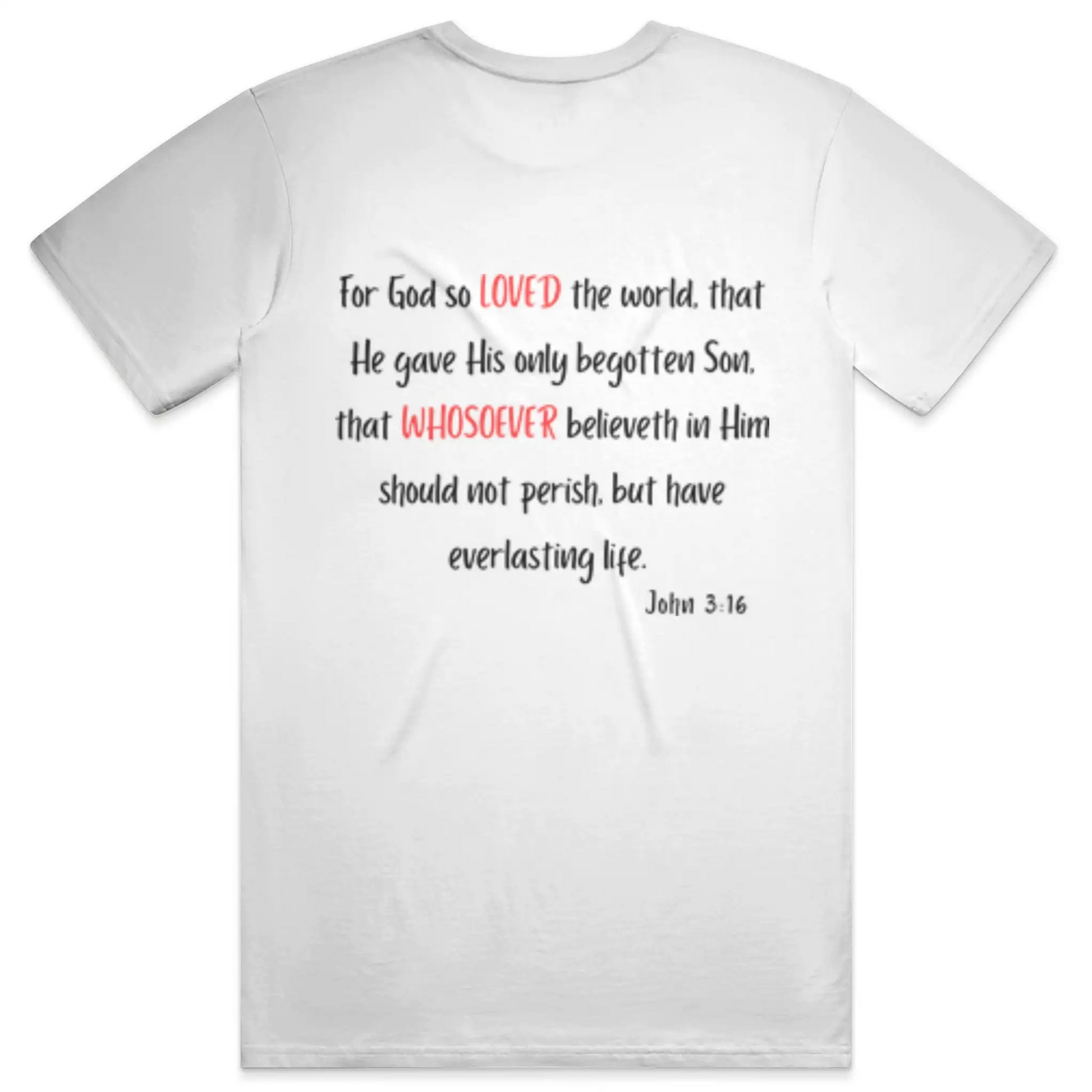 Loved Whosever Christian T-Shirt