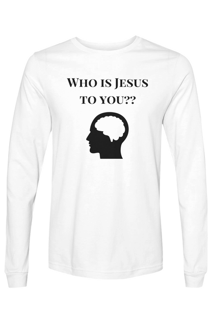 Who is Jesus to You Christian Shirt