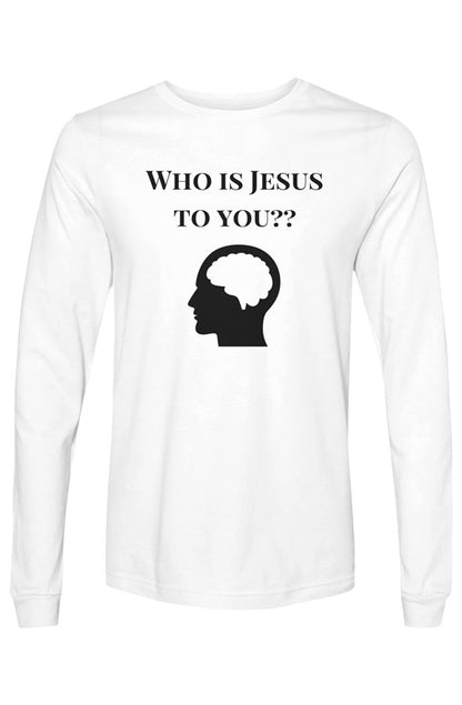 Who is Jesus to You Christian Shirt