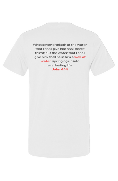 Need Water Christian T-Shirt