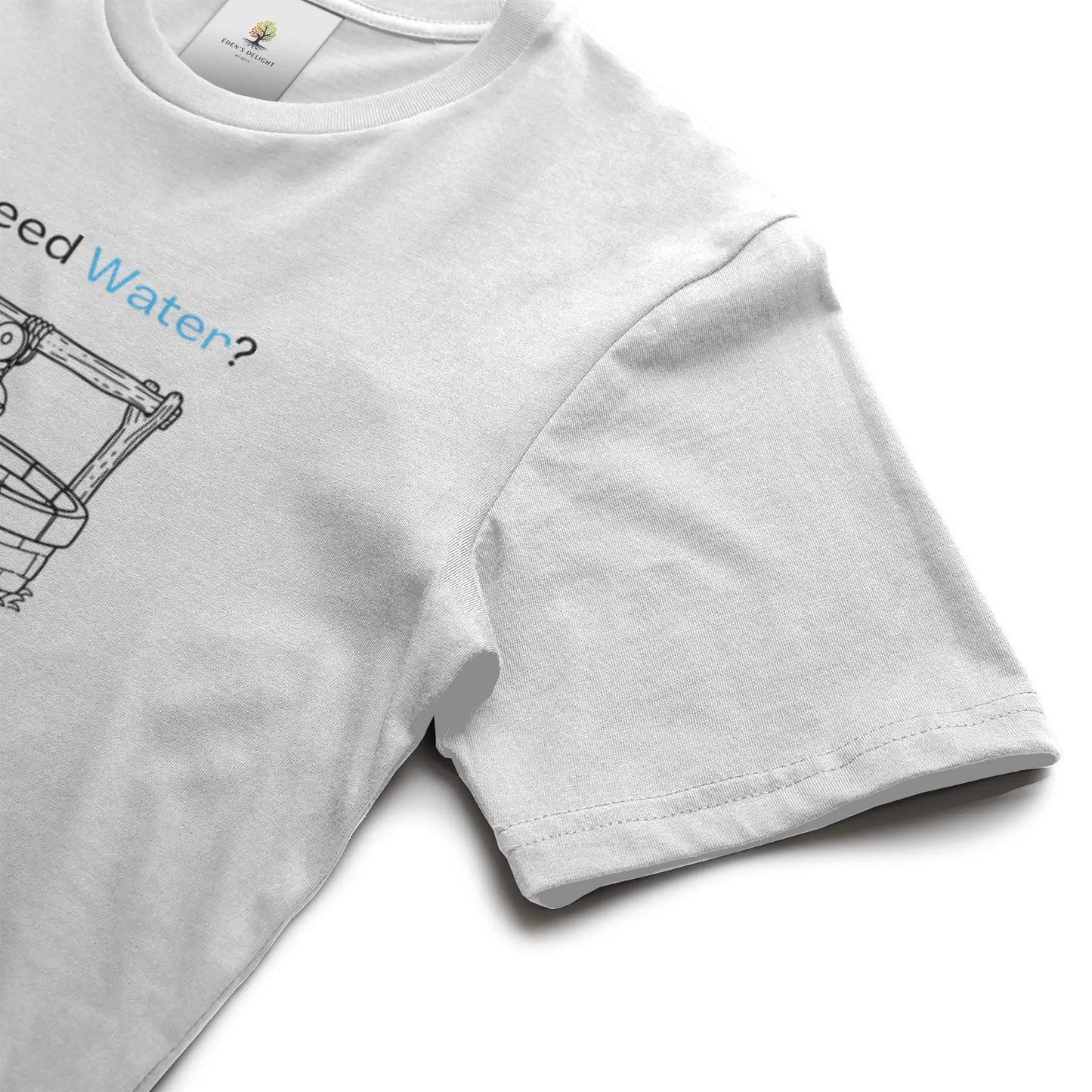 Need Water Christian T-Shirt