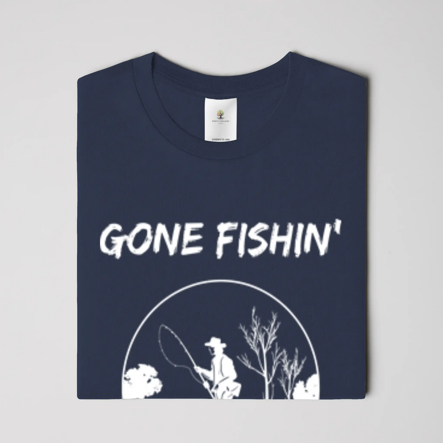 Gone Fishin’ Christian T-Shirt