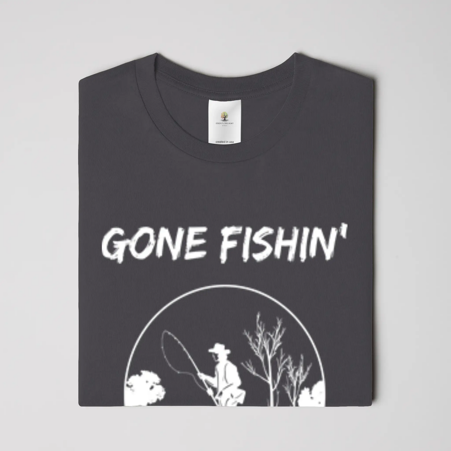 Gone Fishin’ Christian T-Shirt