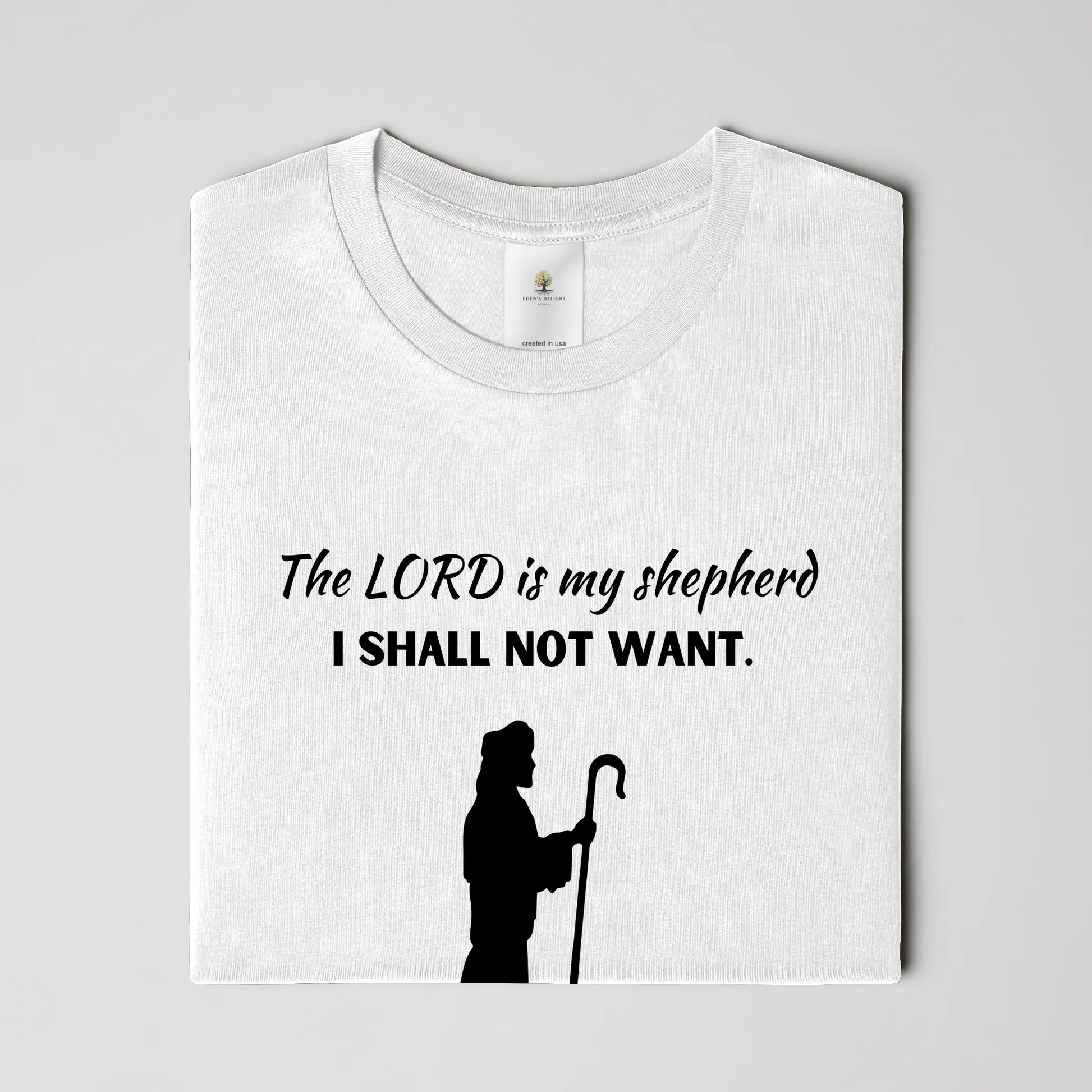 Lord is My Shepherd Christian T-Shirt