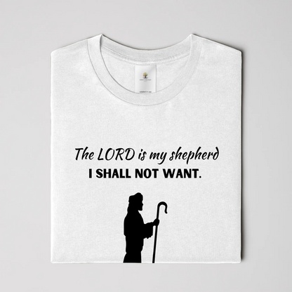 Lord is My Shepherd Christian T-Shirt