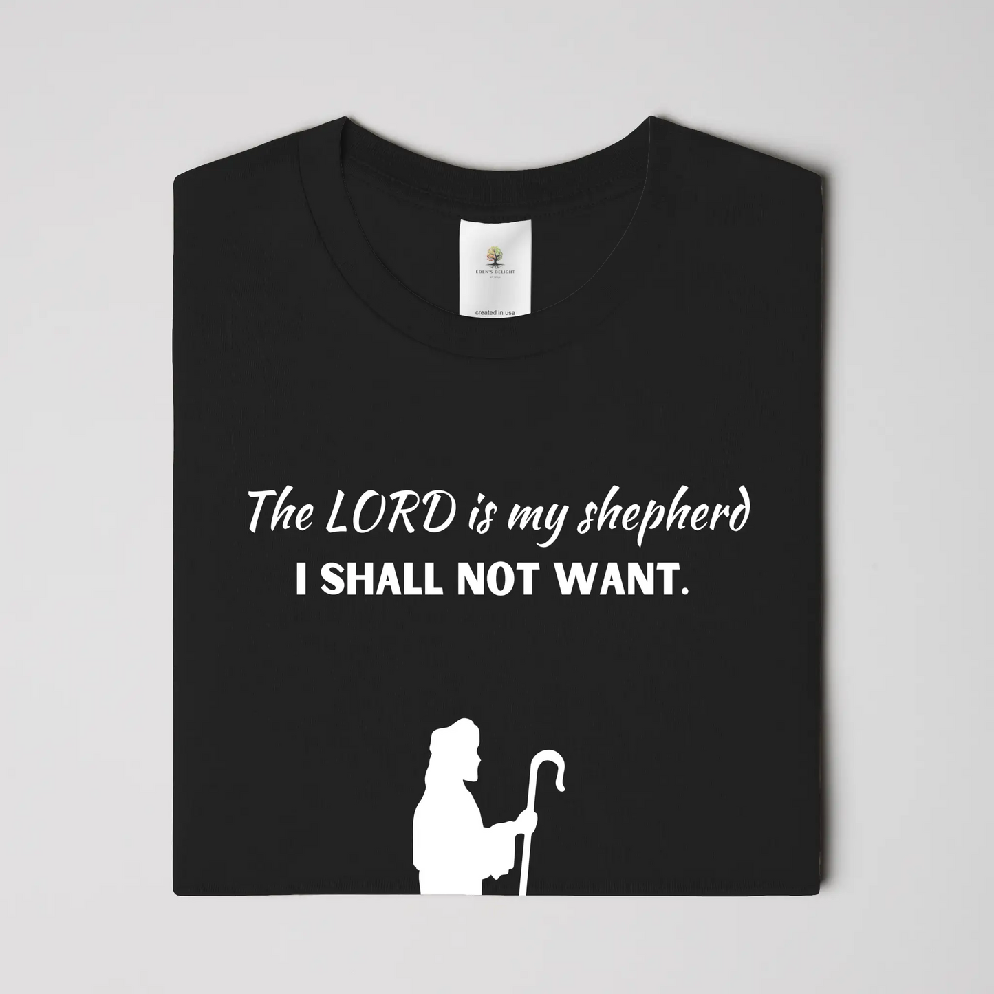 Lord is My Shepherd Christian T-Shirt
