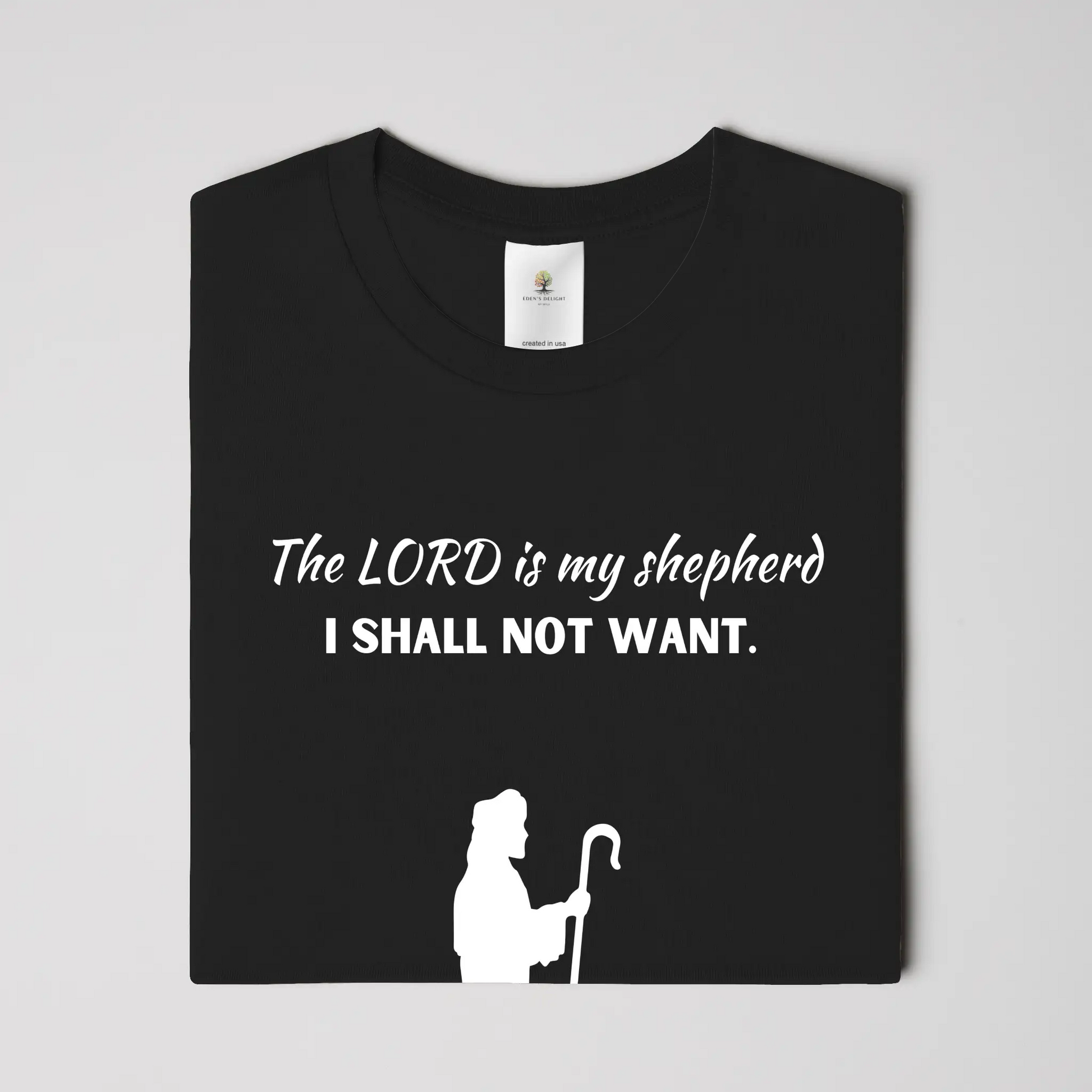 Lord is My Shepherd Christian T-Shirt