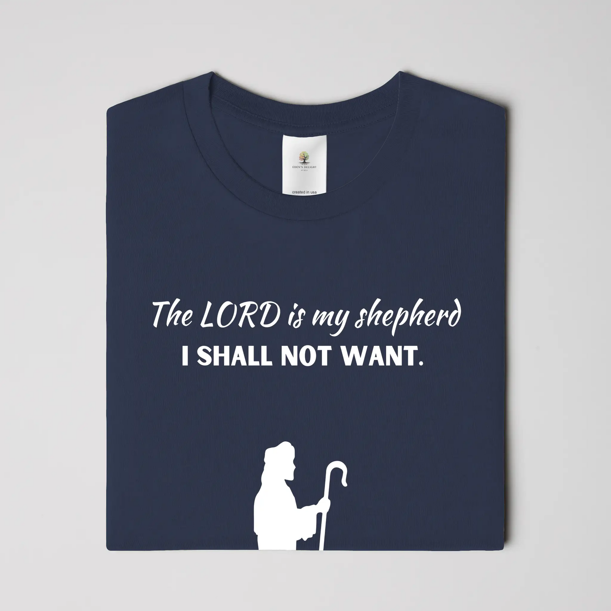 Lord is My Shepherd Christian T-Shirt