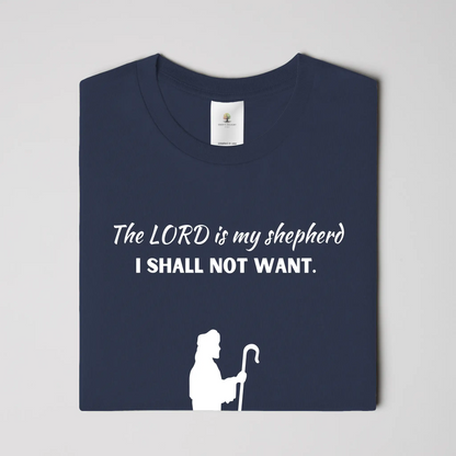 Lord is My Shepherd Christian T-Shirt