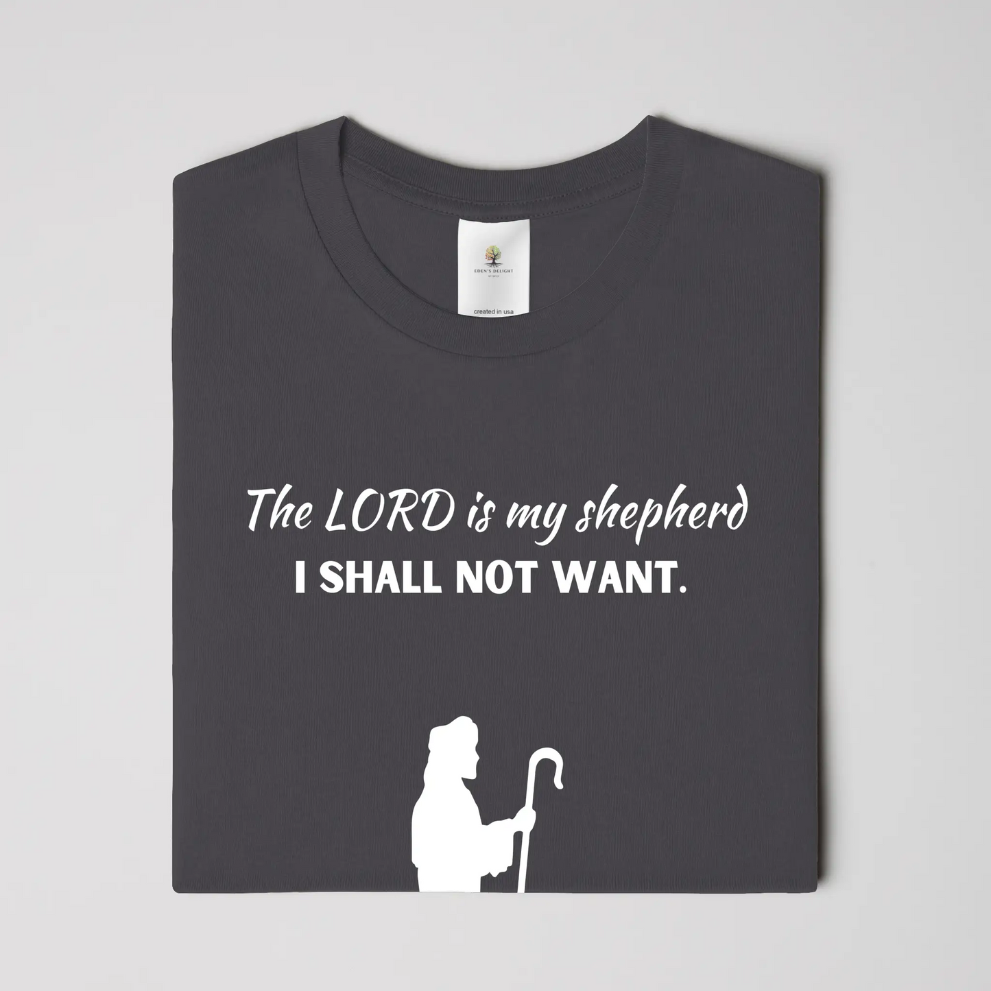 Lord is My Shepherd Christian T-Shirt