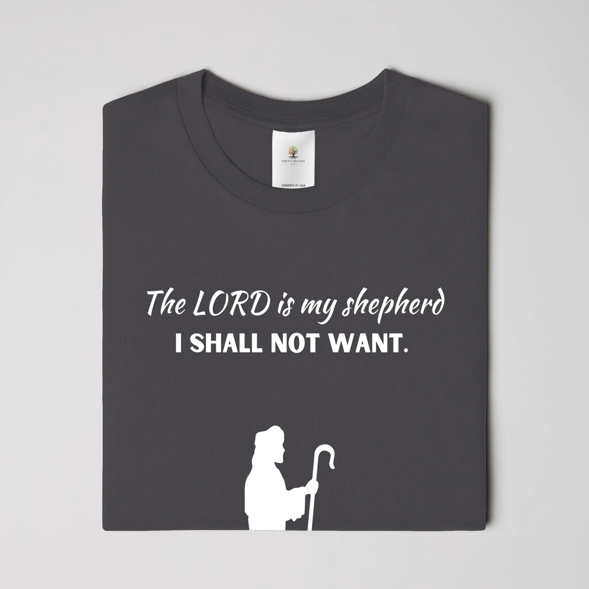Lord is My Shepherd Christian T-Shirt