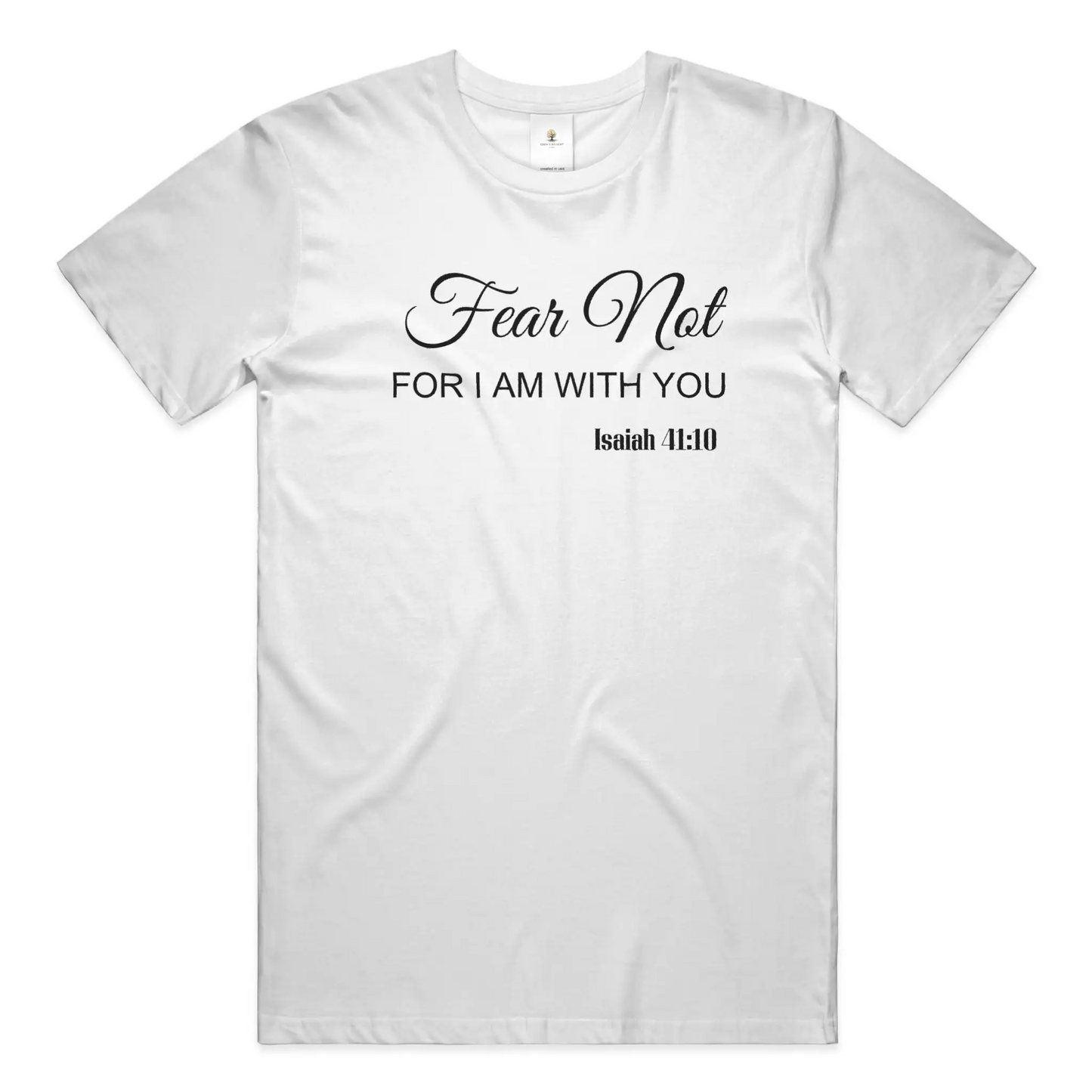 Fear Not Christian  T- Shirt